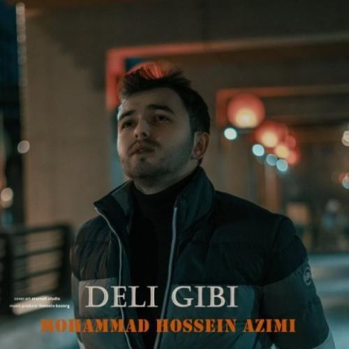 دانلود آهنگ مثل دیوانه محمدحسین عظیمی