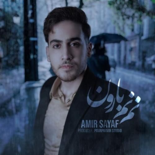 دانلود آهنگ نم نم بارون امیر صیاف