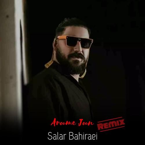 دانلود آهنگ آروم جون سالار بحیرایی