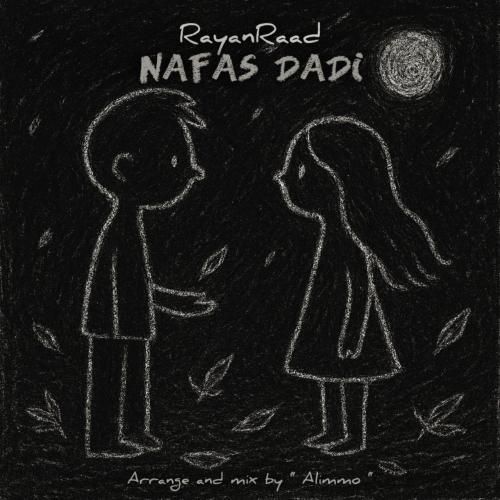 دانلود آهنگ جدید نفس دادی از رایان راد