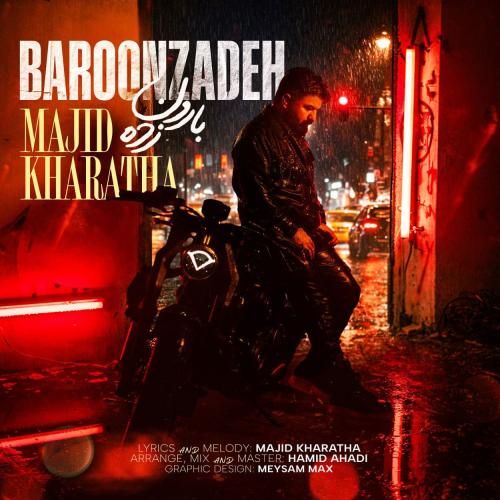 دانلود آهنگ جدید بارون زده از مجید خراطها