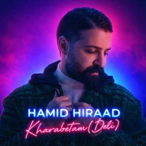 دانلود آهنگ جدید خرابتم از حمید هیراد